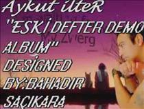 aykut-ilter%2c-eski-defter-demo-album%2c-designed-by-bahadir-eyup-han-sacikara%2c-bahadireyuphan%40gmailcom