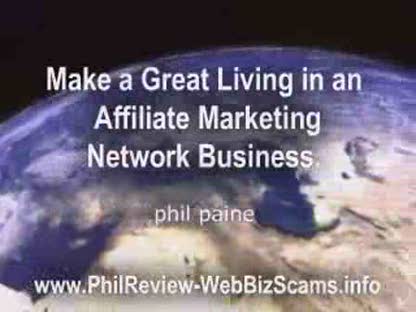 Make a Great Living in an Affiliate Marketing Network Business.